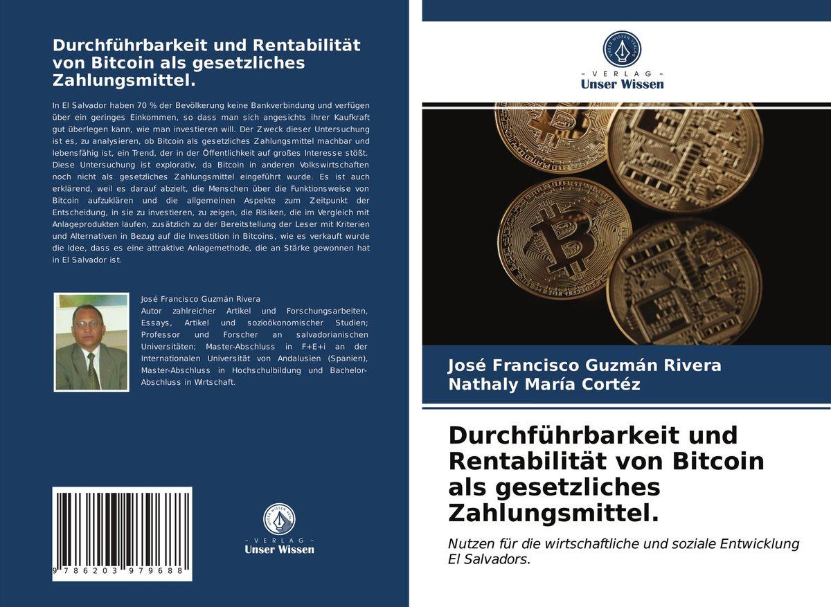 Durchführbarkeit und Rentabilität von Bitcoin als gesetzliches ...